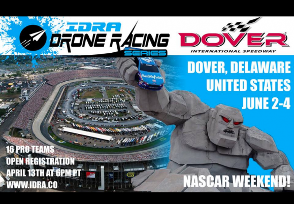 International Drone Racing Association announces a new partnership with Dover International Speedway