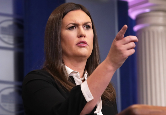 Sarah Sanders tells reporters they should 